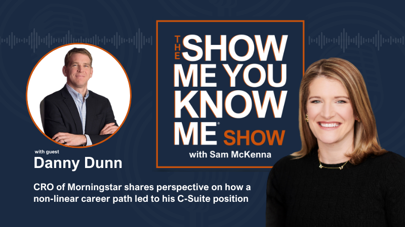 Danny Dunn: CRO of Morningstar shares perspective on how a non-linear career path led to his C-Suite position