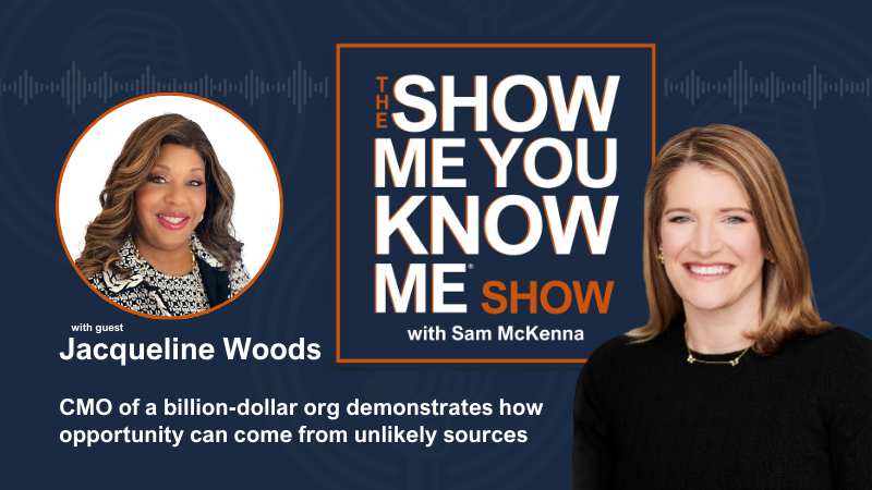 Jacqueline Woods: CMO of a billion-dollar org demonstrates how opportunity can come from unlikely sources