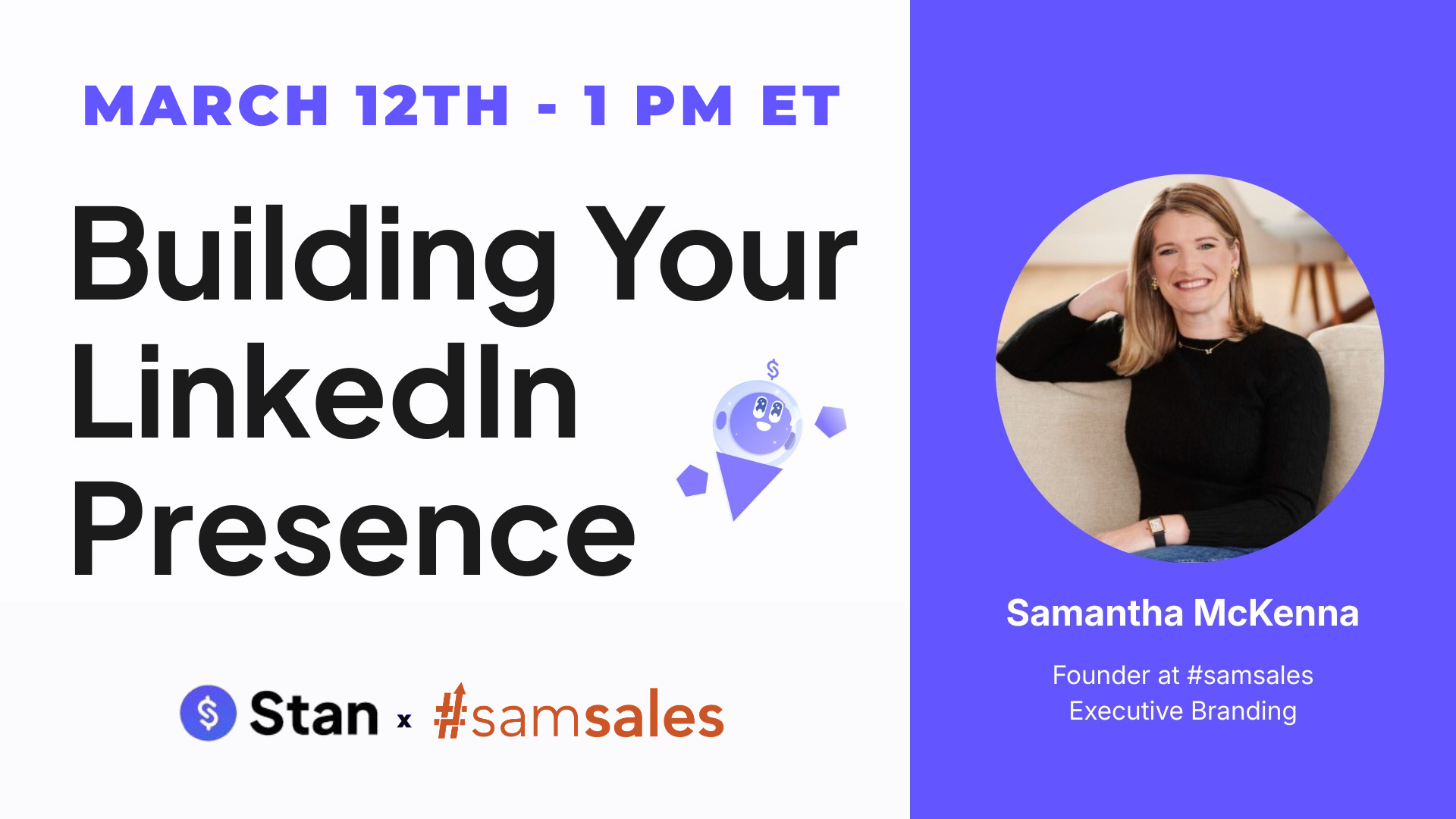 Building Your LinkedIn Presence with Sam McKenna webinar graphic